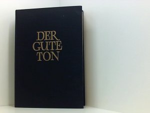 antiquarisches Buch – Haller Joachim – Der gute Ton . Der Umgang mit Menschen