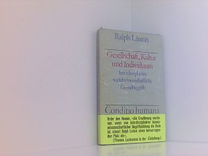 Gesellschaft, Kultur und Individuum. Interdisziplinäre sozialwissenschaftliche Grundbegriffe