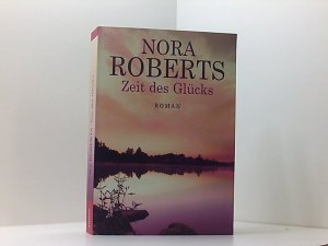 Zeit des Glücks : Roman Deutsch von Margarete van Pee.