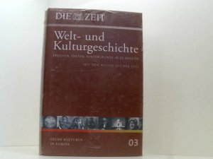 Die ZEIT. Welt- und Kulturgeschichte, Bd.3 : Frühe Kulturen in Europa 03. Frühe Kulturen in Europa