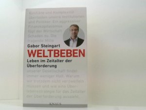 gebrauchtes Buch – Gabor Steingart – Weltbeben: Leben im Zeitalter der Überforderung Leben im Zeitalter der Überforderung