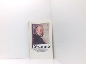 Paul Cezanne, Leben und Werk in Texten und Bildern Leben und Werk in Texten und Bildern