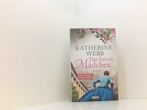 gebrauchtes Buch – Webb, Katherine und Katharina Volk – Das fremde Mädchen: Roman