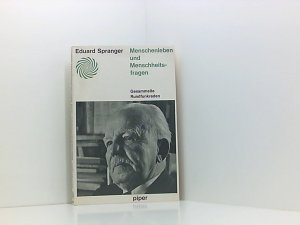 antiquarisches Buch – EDUARD SPRANGER – Menschenleben und Menschheitsfragen. Gesammelte Rundfunkreden.