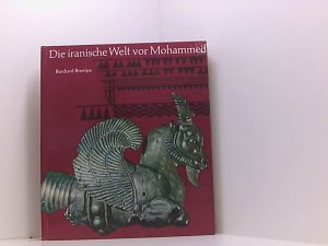 Die iranische Welt vor Mohammed