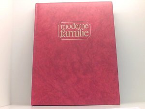 Kochbuch für Feinschmecker. Moderne Familie - Die praktische Hausbibliothek Band 1.