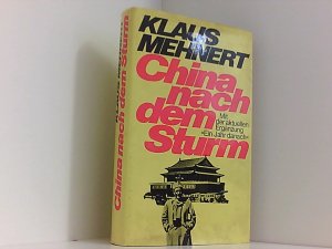 China nach dem Sturm. Bericht unfd Kommentar.