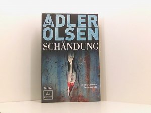 gebrauchtes Buch – Adler-Olsen, Jussi und Hannes Thiess – Schändung: Der zweite Fall für Carl Mørck, Sonderdezernat Q Thriller