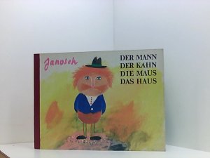 Der Mann, der Kahn, die Maus, das Haus