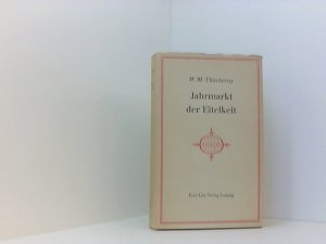 Jahrmarkt der Eitelkeit - [Aus d. Engl. von Katja Mann]