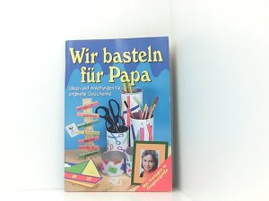 gebrauchtes Buch – Wir basteln für Papa