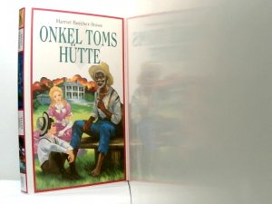 gebrauchtes Buch – Stowe, Harriet Beecher – Onkel Toms Hütte