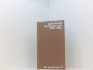 Epochen der deutschen Lyrik Gedichte 1900-1960: Nach den Erstdrucken in zeitlicher Folge