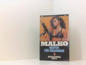 Malko. Band 39. Waffen für Nicaragua