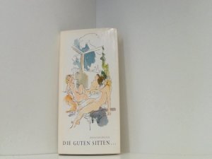 3 Bücher des deutschen Autors Heinz Knobloch in dieser seltenen Sammlung: 1. Die guten Sitten..., 2. Sybilles Kopfkissenbuch, 3. Der Blumenschwejk, Feuilletons