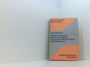 gebrauchtes Buch – Sinnliche Erkenntnis, histor. Ursprung u. gesellschaftl. Funktion d. Wahrnehmung