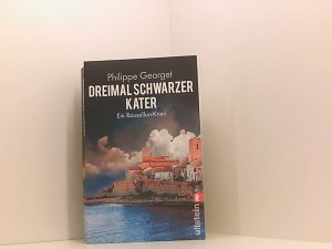 gebrauchtes Buch – Georget, Philippe und Corinna Rodewald – Dreimal schwarzer Kater: Ein Roussillon-Krimi