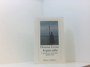 gebrauchtes Buch – Donna Leon – Acqua alta: Guido Brunettis fünfter Fall Commissario Brunettis fünfter Fall ; Roman