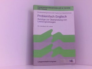 gebrauchtes Buch – Problemfach Englisch Beitr. zur Überwindung von Leistungsversagen ; e. Handbuch für Lehrer