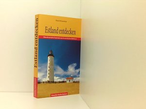 gebrauchtes Buch – Klaus Schameitat – Estland entdecken. Skandinavische Impressionen im nördlichen Baltikum skandinavische Impressionen im nördlichen Baltikum