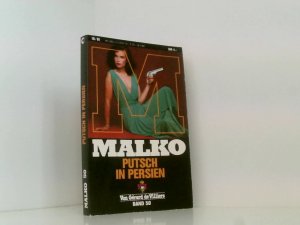 GÉRAD DE VILLIERS: Malko 50 - Putsch in Persien