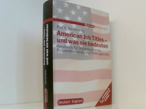 gebrauchtes Buch – Konstroffer, Oluf F – American Job Titles - und was sie bedeuten (Redline Wirtschaft bei ueberreuter) Handbuch für Stellensuchende, Personalfachleute und Führungskräfte ; [deutsch/englisch]