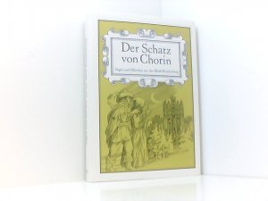 gebrauchtes Buch – Albert Burkhardt – Der Schatz von Chorin. Sagen und Märchen aus der Mark Brandenburg Sagen und Märchen aus der Mark Brandenburg