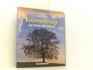 gebrauchtes Buch – Wolf-Dietmar Unterweger und Ursula Unterweger – Wettervorhersage von Tieren und Pflanzen Wolf-Dietmar und Ursula Unterweger