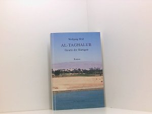 Al-Taghalub: Gesetz der Bärtigen. Roman Gesetz der Bärtigen ; Roman