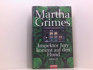 gebrauchtes Buch – Martha Grimes – Inspektor Jury kommt auf den Hund: Roman (Hardcover Fiction) Roman