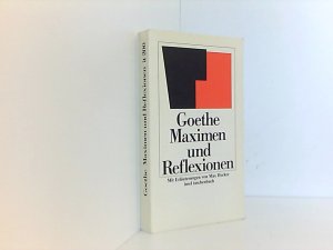 gebrauchtes Buch – Maximen und Reflexionen. Text der Ausgabe von 1907