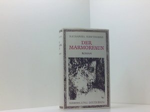 Der Marmorfaun oder Die Geschichte vom letzten Monte Beni. Aus dem Amerikanischen von Alice Seifert. Mit einem Nachwort von Karl-Heinz Wirzberger.