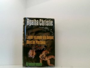 Lauter reizende Damen/ Mord im Pfarrhaus. Zwei Kriminalromane. Aus dem Englischen von Edda Janus/ anonym.