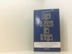 Lügen in Zeiten des Krieges : Roman. Aus dem Amerikan. von Christa Krüger