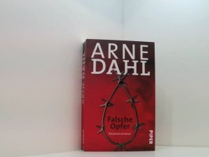 gebrauchtes Buch – Dahl, Arne und Wolfgang Butt – Falsche Opfer (A-Team 3): Kriminalroman Kriminalroman