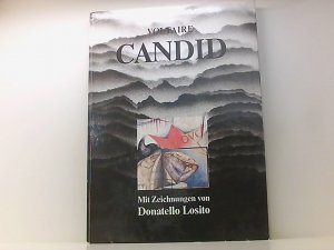 Voltaire: Candid (Candide). Mit 18 Zeichnungen von Donatello Losito