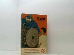 David : Ein Hirtenjunge wird König. Ravensburger Taschenbücher 46