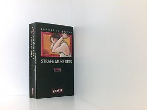 gebrauchtes Buch – Jaroslav Kutak und Teresa Junek – Strafe muss sein (Grafitäter und Grafitote) Kriminalroman