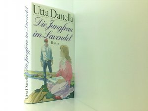 gebrauchtes Buch – Utta Danella – Die Jungfrau im Lavendel. Roman