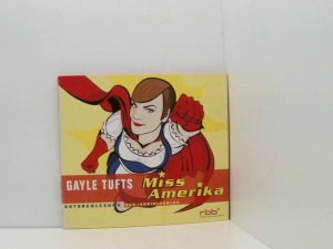 gebrauchter Tonträger – Tufts, Gayle – Miss Amerika (CD) - Autorenlesung