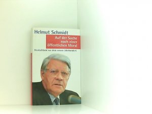 Auf der Suche nach einer öffentlichen Moral. Deutschland vor dem neuen Jahrhundert.