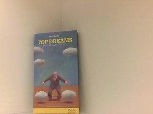 gebrauchtes Buch – Betty Zucker und Peter Gut – Top Dreams. Wenn Manager träumen. wenn Manager träumen