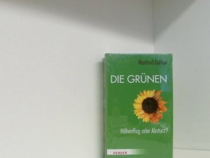 gebrauchtes Buch – Manfred Güllner – Die Grünen: Höhenflug oder Absturz? Höhenflug oder Absturz?