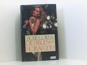 Jackie Collins: Die Frauen von Hollywood