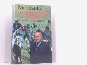 gebrauchtes Buch – Peter Scholl-Latour – Das Schlachtfeld der Zukunft zwischen Kaukasus und Pamir