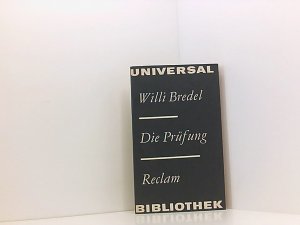 Die Prüfung (Reclams Universal - Bibliothek Band 871)