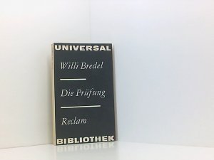 Die Prüfung (Reclams Universal - Bibliothek Band 871)