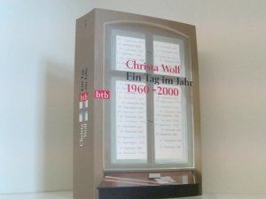 gebrauchtes Buch – Christa Wolf – Ein Tag im Jahr: 1960-2000 (btb-TB) 1960 - 2000