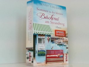 gebrauchtes Buch – Colgan, Jenny und Sonja Hagemann – Sommer in der kleinen Bäckerei am Strandweg (Die kleine Bäckerei am Strandweg 2): Roman | Romantisch-humorvoller Frauenroman mit leckeren Rezepten Roman