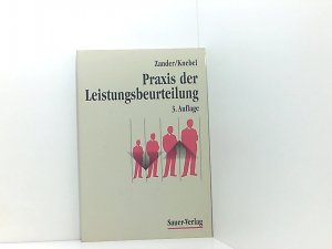 gebrauchtes Buch – Zander, Ernst – Praxis der Leistungsbeurteilung Leistung - wieder gefragt